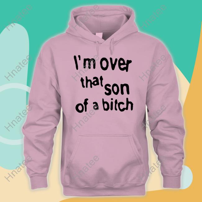 Sabrina Carpenter Merch I'm Over That Son Of A Bitch T Shirts Concertleaks Sabrina Carpenter Merch I'm Over That Son Of A Bitch T Shirts Concertleaks