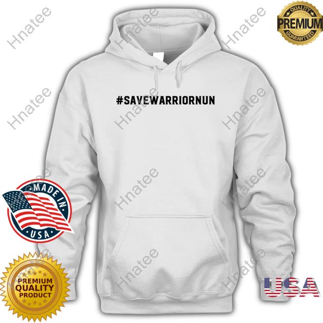 #Savewarriornun Shirt Save Warrior Nun