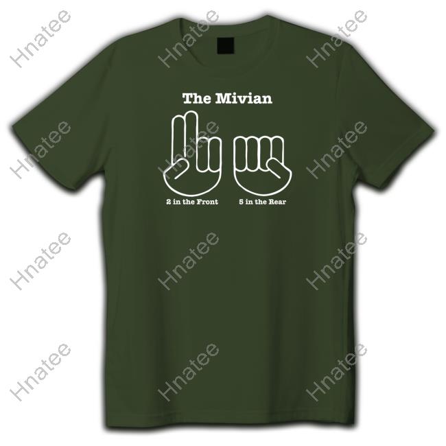 The Minivan 2 In The Front 5 In The Rear Tee The Minivan 2 In The Front 5 In The Rear Tee