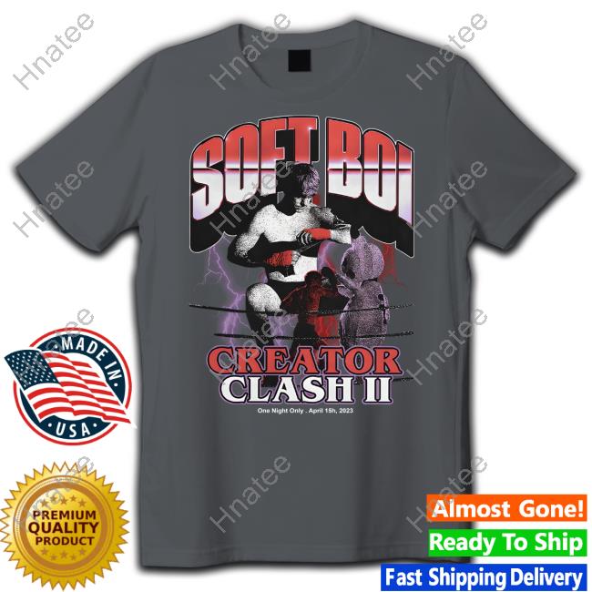 Official Ethan Soft Boi Creator Clash II One Night Only Shirt Crank Gameplays Merch Official Ethan Soft Boi Creator Clash II One Night Only Shirt Crank Gameplays Merch