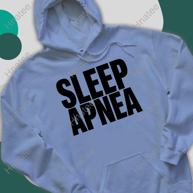 Official Sleep Apnea T Shirts Official Sleep Apnea T Shirts