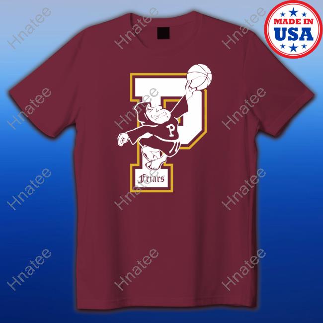 Friars Basketball T-Shirts Friars Basketball T-Shirts