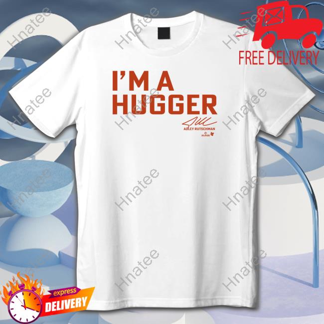 Adley Rutschman I'm A Hugger Shirt