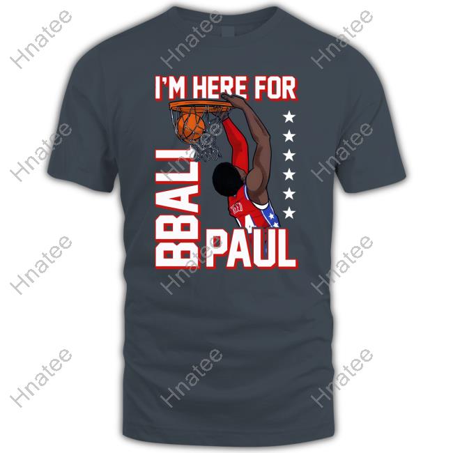 Barstool Sports Store I'm Here For Bball Paul Graphic T Shirt Paul Reed Barstool Sports Store I'm Here For Bball Paul Graphic T Shirt Paul Reed