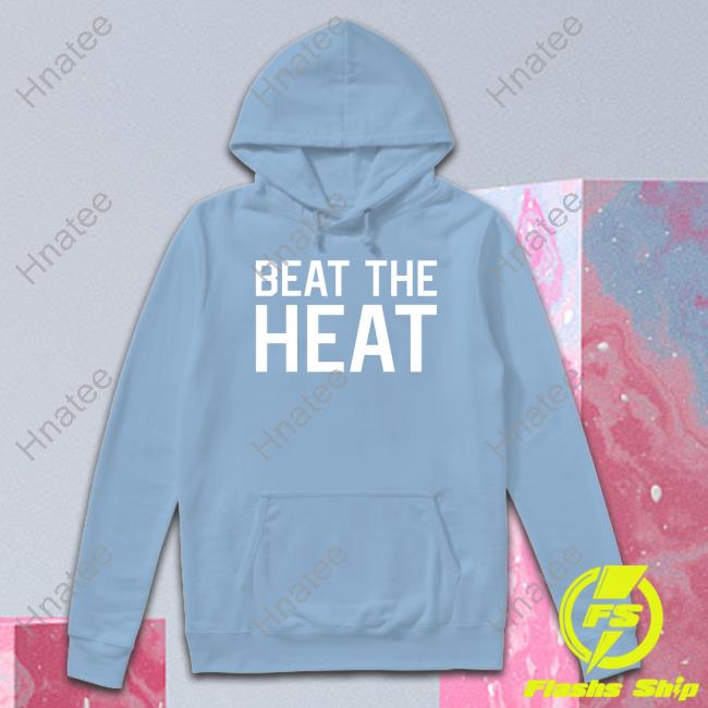 Official Barstool Sports Beat The Heat Crewneck Sweatshirt Official Barstool Sports Beat The Heat Crewneck Sweatshirt