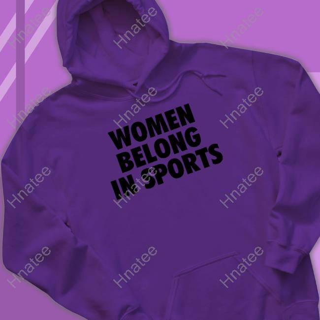 Jomboy Media Women Belong In Sports Shirt Jomboy Media Women Belong In Sports Shirt