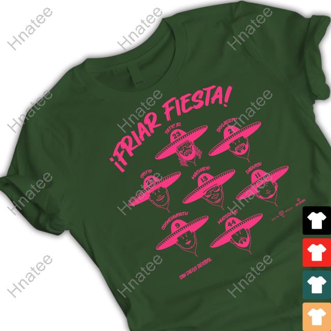 Friar Fiesta Shirt Friar Fiesta Shirt
