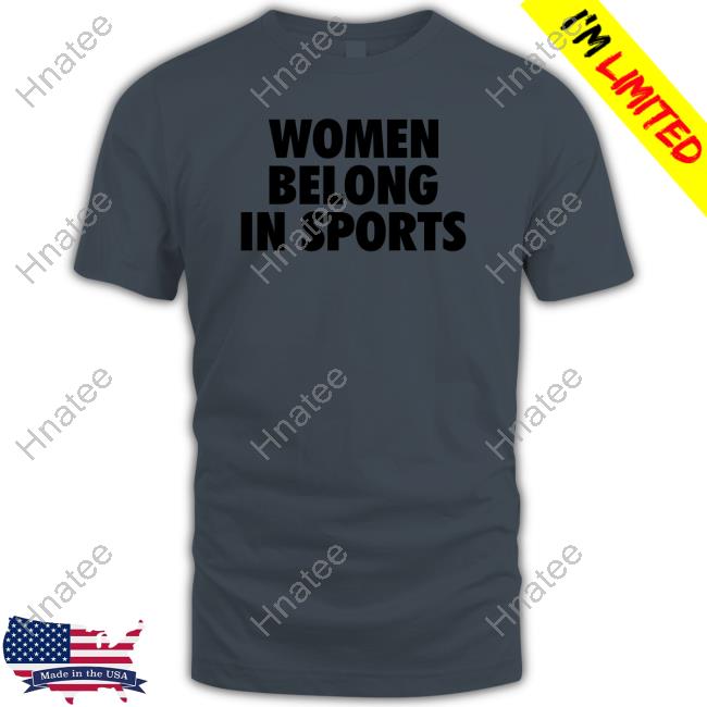 Jomboy Media Women Belong In Sports Shirt Jomboy Media Women Belong In Sports Shirt