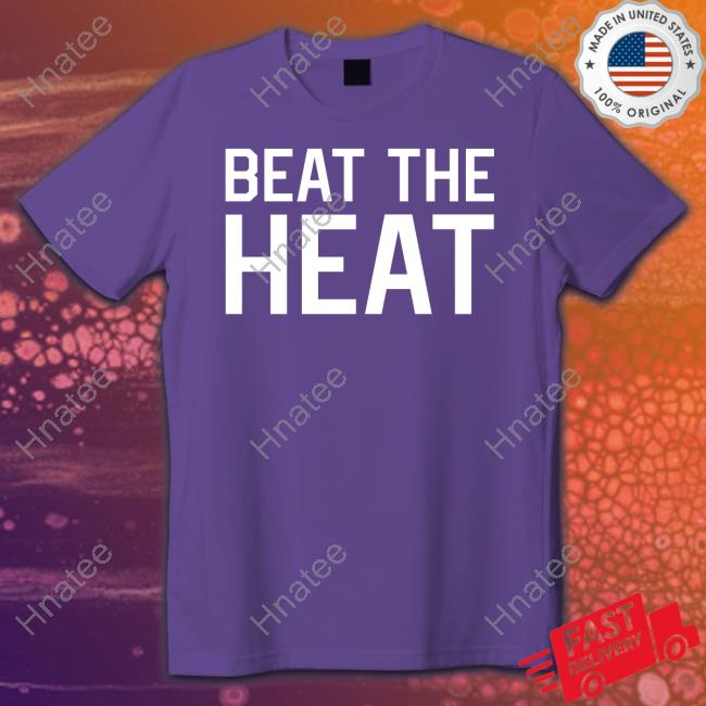 Official Barstool Sports Beat The Heat Crewneck Sweatshirt Official Barstool Sports Beat The Heat Crewneck Sweatshirt