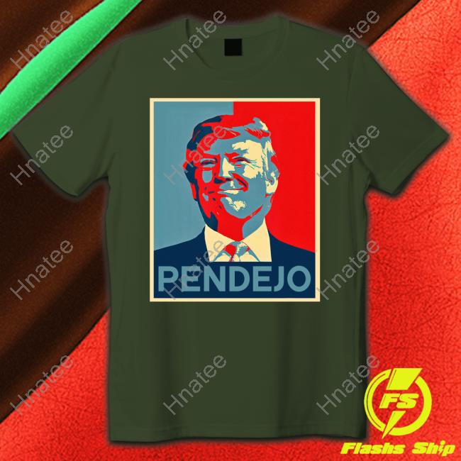Official Donald Trump Pendejo T Shirt Official Donald Trump Pendejo T Shirt