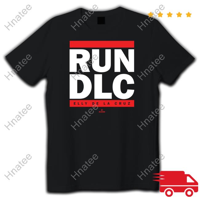 Cincy Shirts Store Run Dlc Elly De La Cruz Shirt - Sgatee