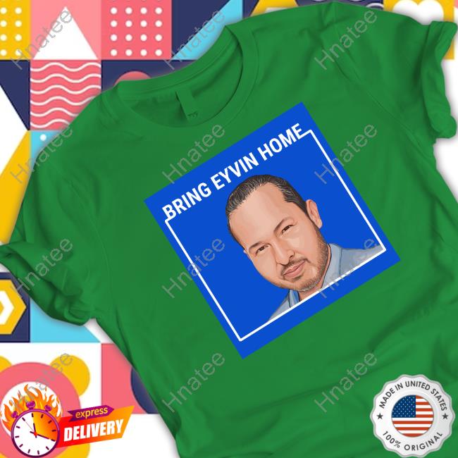 Official Bring Eyvin Home Hoodie Official Bring Eyvin Home Hoodie