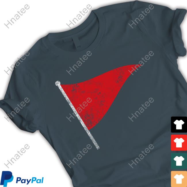 Official Jenny And The Bets Red Flag Shirt Hnatee