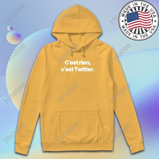 Official Trash Talk Shop C'est Rien C'est Twitter Funny Shirt Official Trash Talk Shop C'est Rien C'est Twitter Funny Shirt