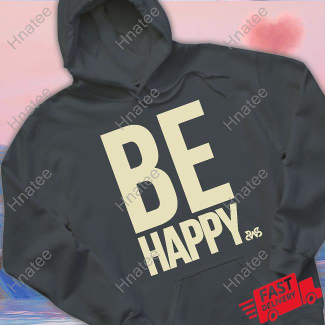 Sleeping With Sirens Merch Be Happy Black Hoodie Sirensmerch Hnatee