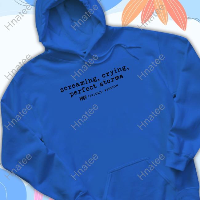 Taylor Swift Store Screaming Crying Perfect Storms 1989 Taylor's Version Shirt Taylor Swift Store Screaming Crying Perfect Storms 1989 Taylor's Version Shirt