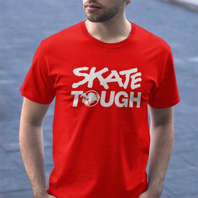 Skate Tough Shirt Apparel Houses Merch Ioustinywaist Louis Tomlinson