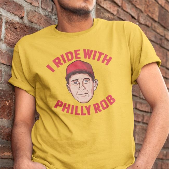 Bryce Harper I Ride With Philly Rob T-Shirt