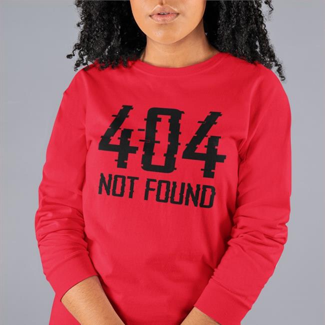 404 Not Found Shirts
