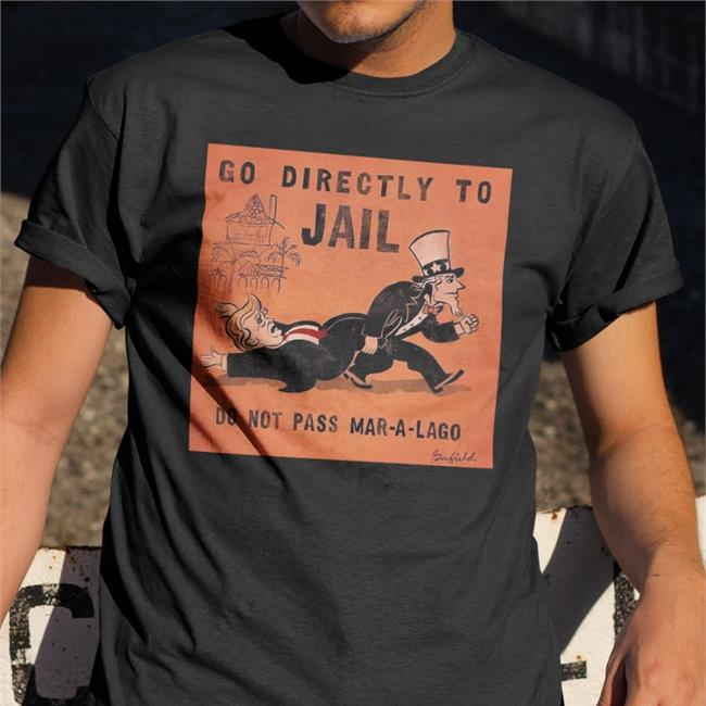Go Directly To Jail Do Not Pass Mar A Lago Tee Benjamin Kuehl TwistedHorror75