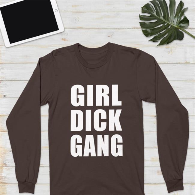 Girl Dick Gang Hooded Sweatshirt