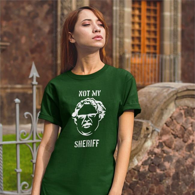 Craig Mauger Not My Sheriff T Shirt