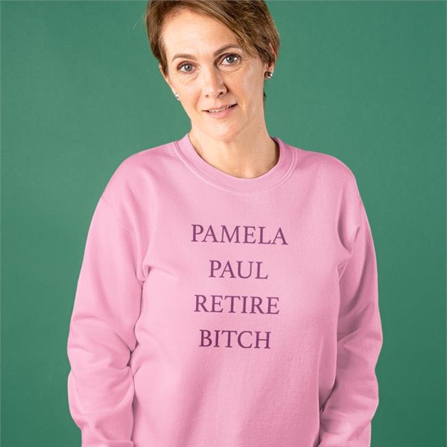 Pamela Paul Retire Bitch Hoodie