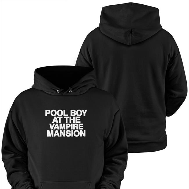 Mcrphilly Pool Boy At The Vampire Mansion Shirts