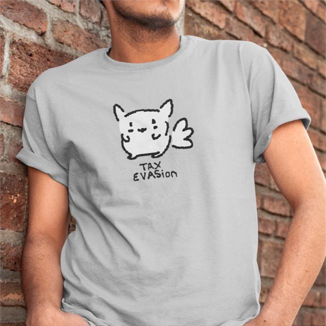 Tax Evasion Shirt