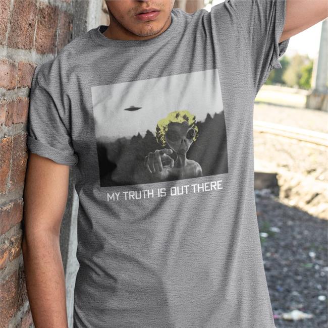 Daily Wire Shop My Truth Is Out There Shirt My Alien Truth