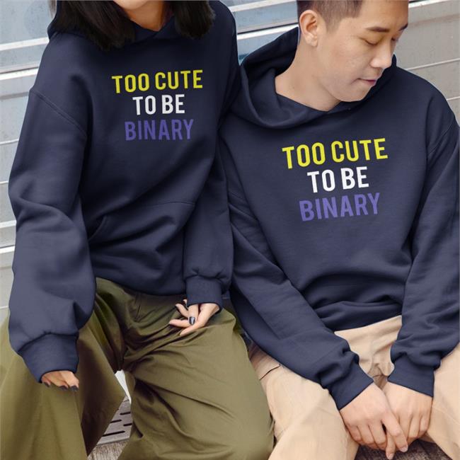 Kristyn Wong-Tam Too Cute To Be Binary Shirts Farrah Khan