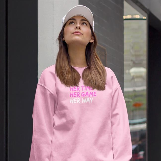 Her Time Her Game Her Way Hoodie
