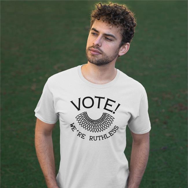 Dee F Uaus Angry Staffer Ruth Bader Ginsburg Vote We're Ruthless Shirt