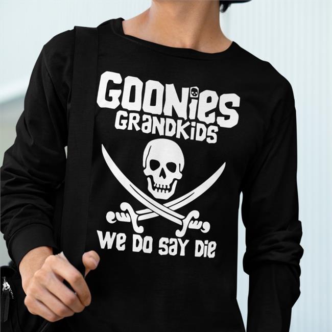 Mega64 Shop Mega64 64X 2022 Goonies Grandkids We Do Say Die Shirt