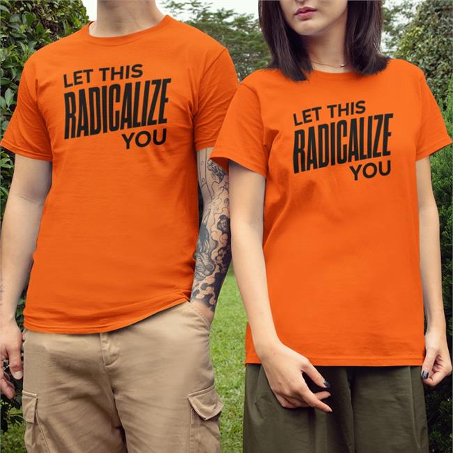 Bonfire Let This Radicalize You Tee Shirt By Mariame Kaba