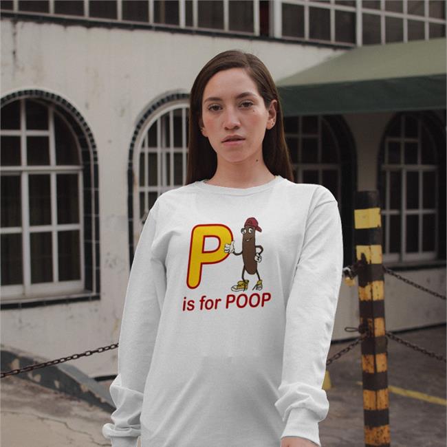 Shirts With Threatening Auras P Is For Poop Hooded Sweatshirt