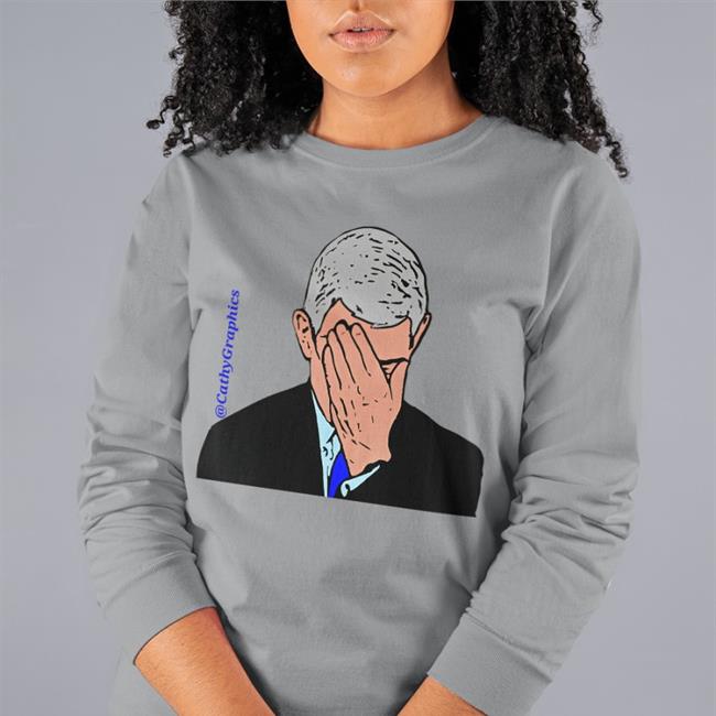 Fauci Facepalm T Shirts Anthony Fauci Cathy Graphics
