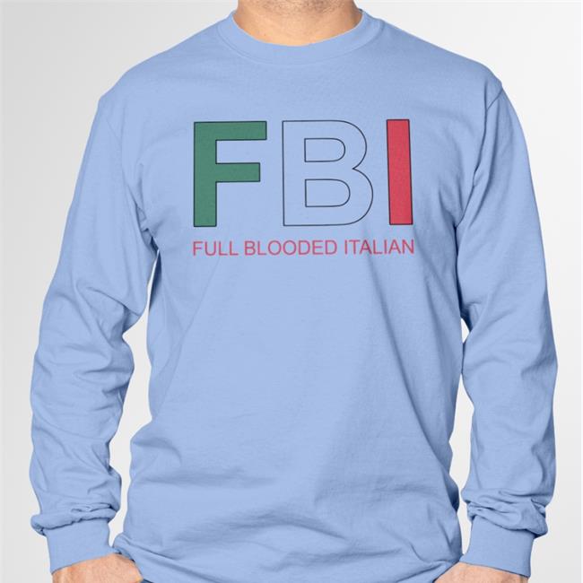 Fbi Full Blooded Italian Sweatshirt Boomer Core Babyboomercore
