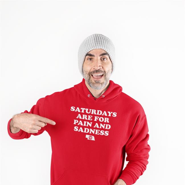 Saturdays Are For Pain And Sadness Tee Shirt Bbbprinting Nebraska
