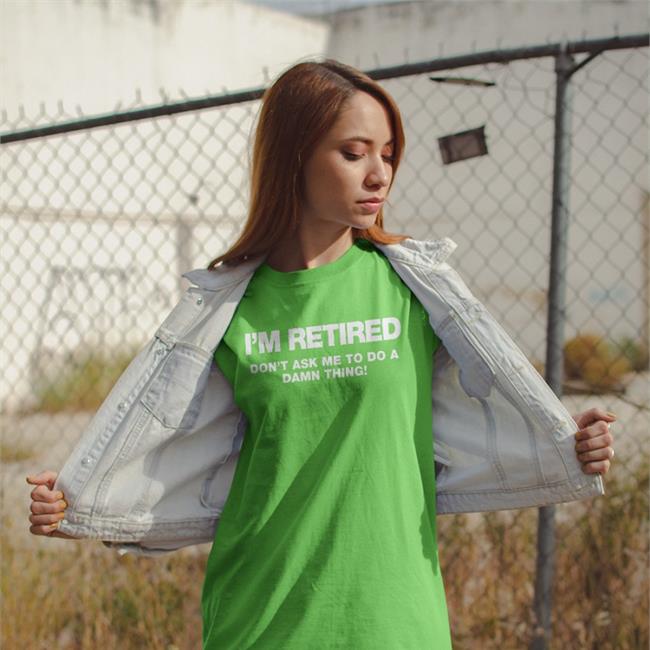 Fay Wooley I'm Retired Don't Ask Me To Do A Damn Thing T-Shirt