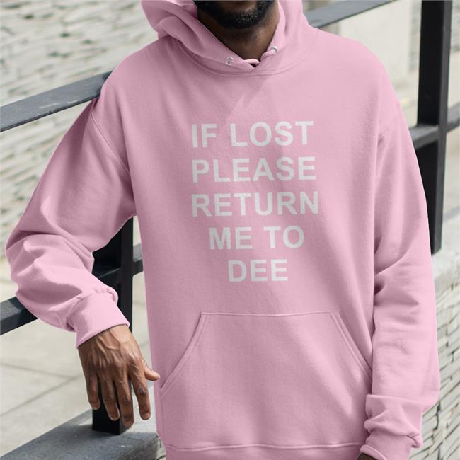 If Lost Please Me To Dee T Shirt