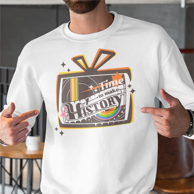 Time To Make History T Shirts Eighty Sixed Merch Persona Central