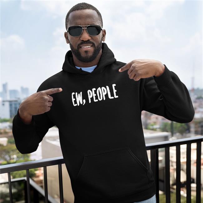 Ew People Shirt