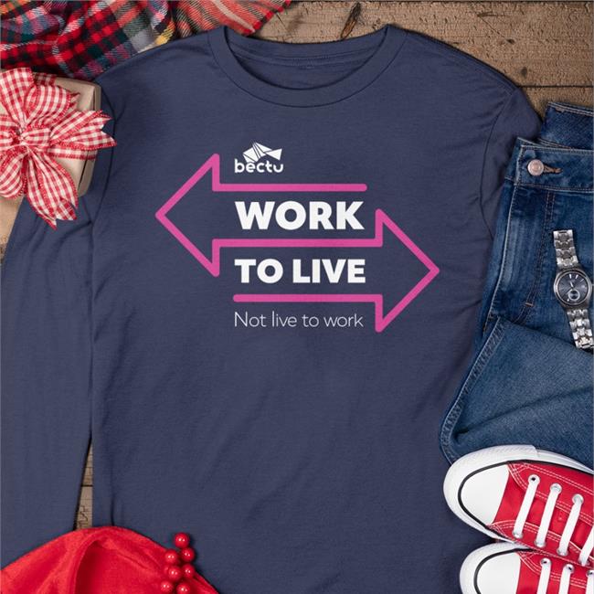 Bectu Work To Live Not Live To Work T Shirt Navy