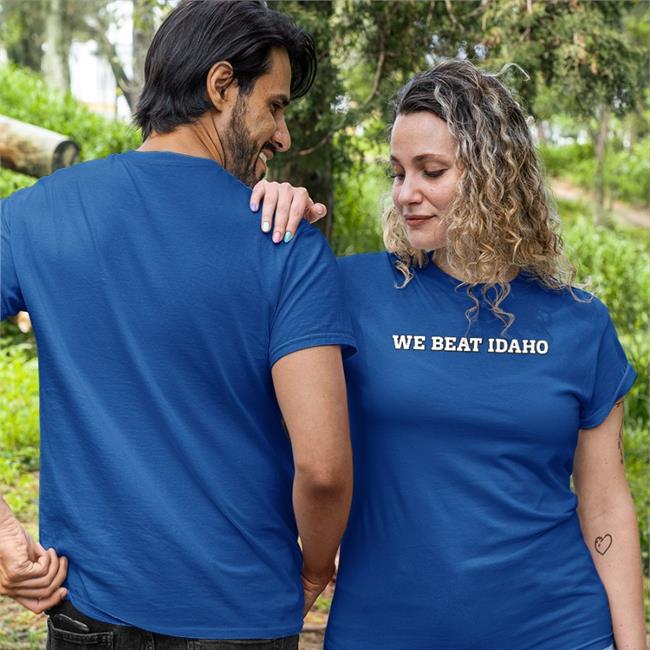 We Beat Idaho Shirt Funny