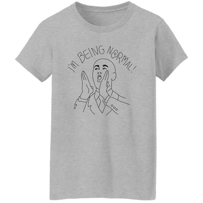 Trevor Collins I'm Being Normal Shirt I'm Being Normal Shirt