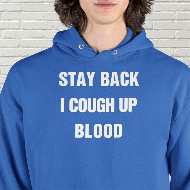 Stay Back I Cough Up Blood Black Tank Top