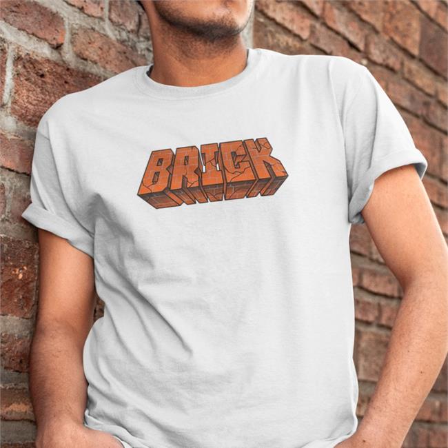 Brick Merch Brick Tee Shirt Onewordbrick