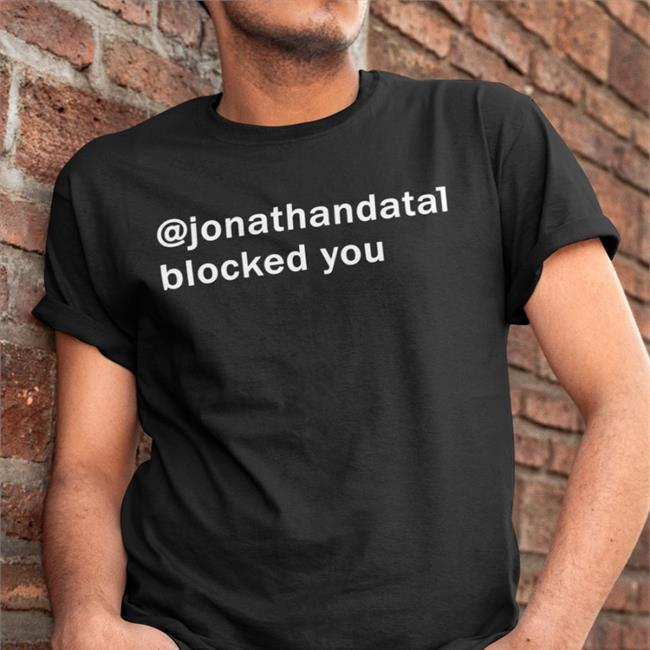 Mandalay Bay Bonfire Merch Jonathandata1 Blocked You Shirt The Old Guard