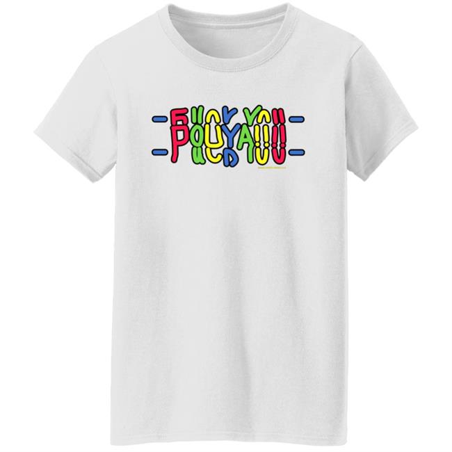 Pouya305 Merch Store Fuck You Shirt Pouya Merch Pouya305 Merch Store Fuck You Shirt Pouya Merch
